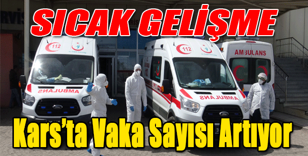 Kars'ta Korona Virüs(Covid-19) Sayılarında Artış