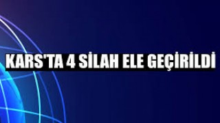 Kars'ta 4 silah ele geçirildi | Kars Haber