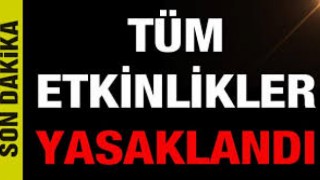 Dağpınar Belde de Tüm Etkinlikler Yasaklandı