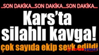 Kağızman’da İki Aile Arasında Silahlı Kavga