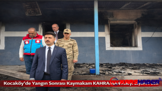 Kocaköy’de Yangın Sonrası Kaymakam KAHRAMAN Aileyi Ziyaret Ett