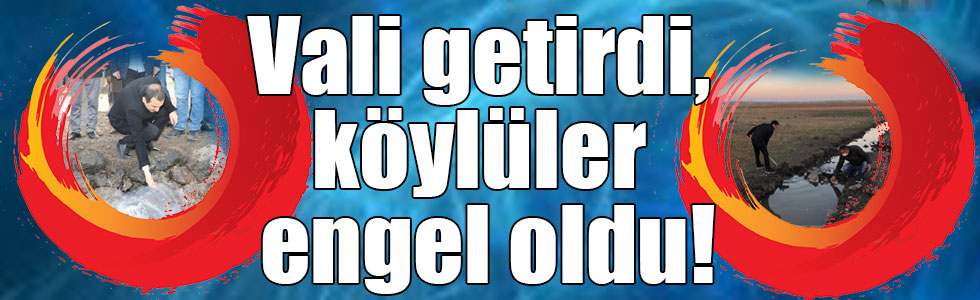 KarsValisı Getirdi, Köylüler Engel Oldu!