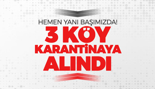 Kars'ta 3 köy Karantinaya alındı